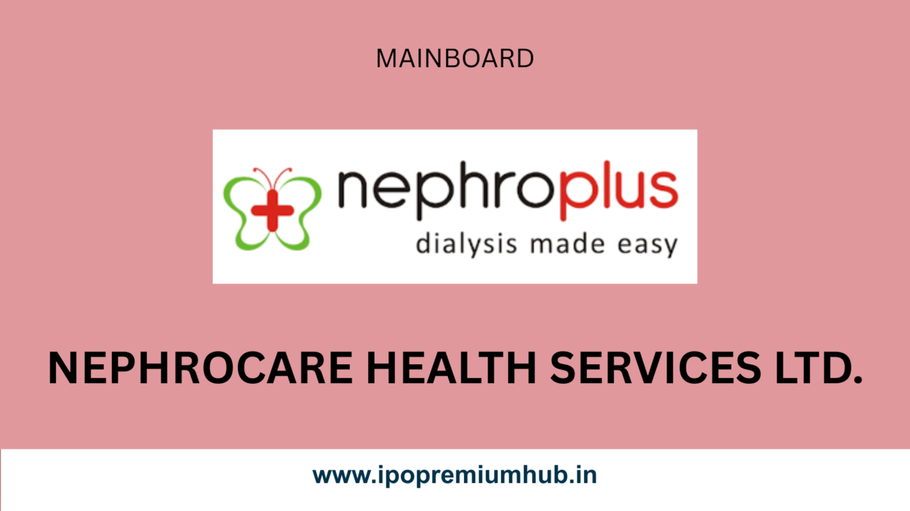 Nephrocare Health Services Ltd ipo Nephrocare Health Services Ltd ipo